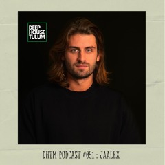 DHTM Podcast 051 - Jaalex