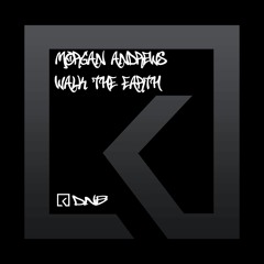 Walk The Earth (Out now on Koda DnB)