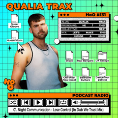House of Others #131 | QUALIA TRAX | Let's Make This House a Home