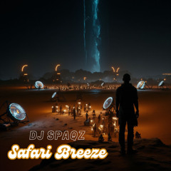 DJ Spaqz - Safari breeze