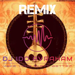 DJ DALI - Baglami (IDO AVRAHAM REMIX)