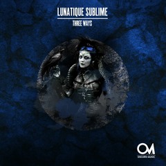 OSCM146: Lunatique Sublime - Scrolls (Original Mix)