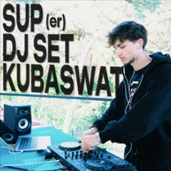 Kubaswat | SUP(er) DJ SET | SPEED GARAGE, UKG, PL RAP REMIXES, DUBs