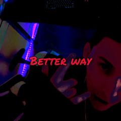 better way