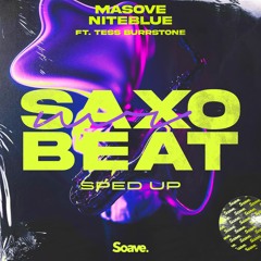 Masove, Niteblue & Tess Burrstone - Mr. Saxobeat - Sped Up