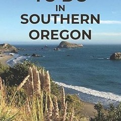 Get EBOOK EPUB KINDLE PDF 52 Things To Do In Southern Oregon: Family fun activities i