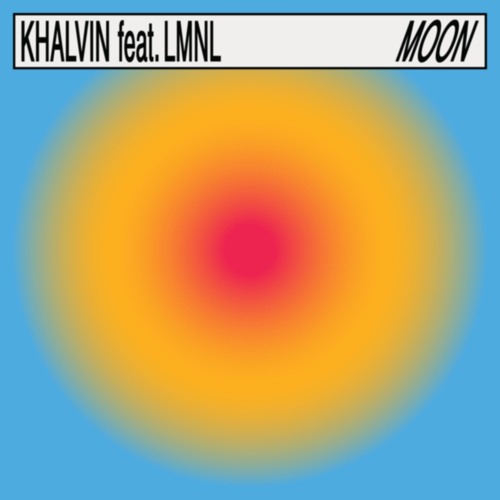 Khalvin - Moon Feat LMNL