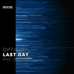 Last Day (DJ Synth Tool Mix)