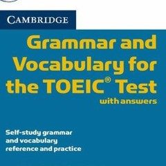 KINDLE Cambridge Grammar and Vocabulary for the TOEIC Test with Answers and Audio CDs (2):