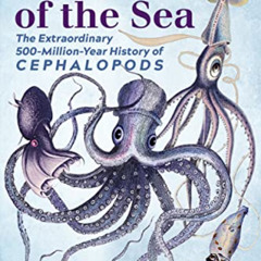 [Read] EBOOK 💑 Monarchs of the Sea: The Extraordinary 500-Million-Year History of Ce