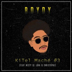 Rdydy - Kitel Maché 3 Feat Nesty Di Lova (Audio Officiel)
