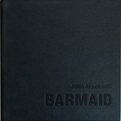 free PDF 🗸 Barmaid by  John Arsenault,Larry Collins,Mark Jacobs KINDLE PDF EBOOK EPU