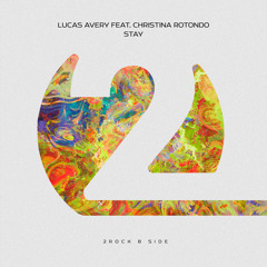 Stay (Extended Mix) [feat. Christina Rotondo]