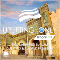 Uplifting Only 633 [No Talking] (incl. Mhammed El Alami Guestmix) (March 2025)