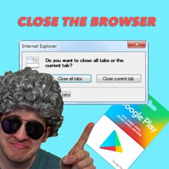 Close the Browser (feat. Kitboga)