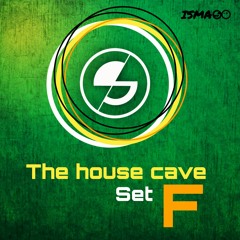 Ismaso - The House Cave F