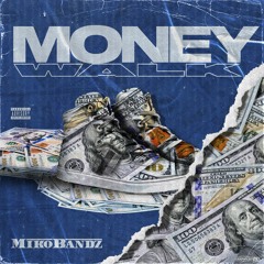 Myko Bandz " Money Walk  " Yk SIX and GlockHitta mp3