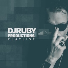 DJ Ruby Productions Playlist