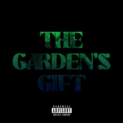 The Garden’s Gift