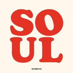 MONDAY MIX - SGMM018 "SOUL"