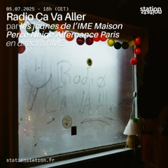 Radio Ca Va Aller #37 par les Jeunes de l'IME Maison Perce Neige Alternance Paris en direct de l'IME Alternance