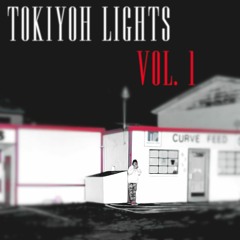 Tokiyoh Lights Vol. 1
