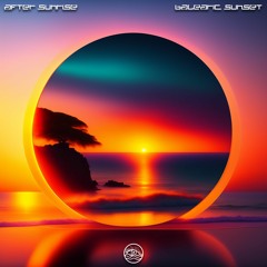 After Sunrise - Balearic Sunset (Original Mix)