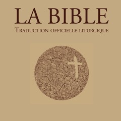 [Read] Online La Bible – traduction officielle liturgi BY : Évêques catholiques