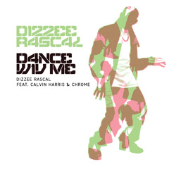 Dance Wiv Me (Radio Edit) [feat. Calvin Harris & Chrome]