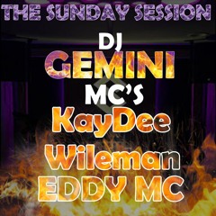 DJ Gemini MC'S Eddy Wileman KayDee