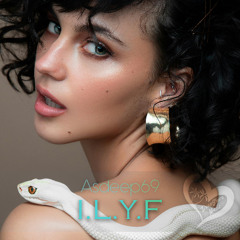 Asdeep69 - I.L.Y.F
