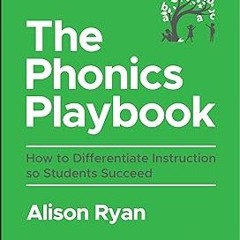 #@ The Phonics Playbook: How to Differentiate Instruction So Students Succeed PDF/EPUB - EBOOK