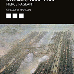 FREE EPUB ☑️ European Military Rivalry, 1500–1750: Fierce Pageant by  Gregory Hanlon
