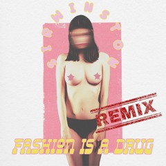 Sir Winston - Fashion Is A Drug (Remix) [Play Up Music]