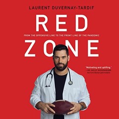 [GET] [EPUB KINDLE PDF EBOOK] Red Zone: From the Offensive Line to the Front Line of