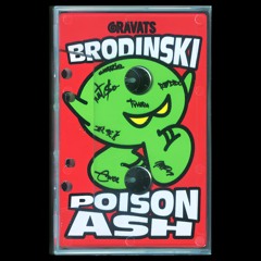 Brodinski - Poison Ash (A side)