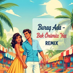 Simge - Bak Önümüz Yaz (Buraq Ada REMIX) House Cover