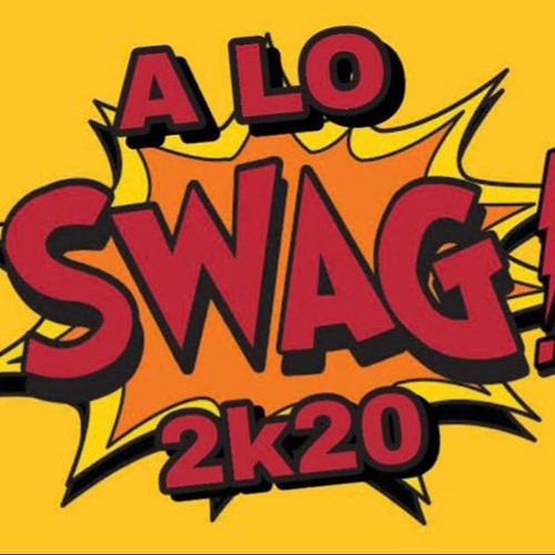 A lo SWAG 2.0 - Dj SWAG (SESSION 2K20)