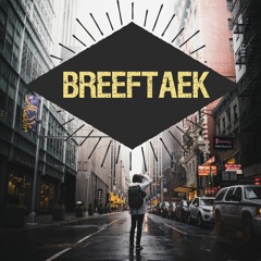BreefTaek - Only One