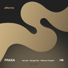 PREMIERE: FRAXA - Aye Aye [DAM46]