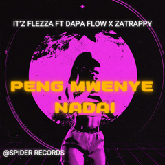 PENG ME NADAI (feat. DAPA FLOW & ZATRAPPY)