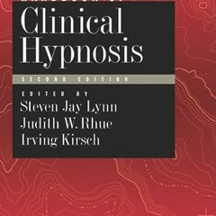 [READ] PDF 💑 Handbook of Clinical Hypnosis by  Dr. Steven Jay Lynn PhD,Dr. Judith W.