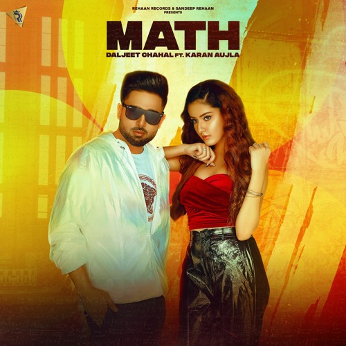 Math| Daljeet Chahal Ft. Karan Aujla I Rehaan Records | Latest Punjabi Songs 2020 | Coin Digital
