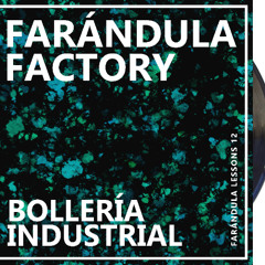 FARÁNDULA LESSONS #12 - BOLLERÍA INDUSTRIAL - QUEER TECHNO MIX