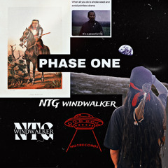 PHASE ONE - NTG WINDWALKER