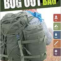 ACCESS EPUB 📫 Build the Perfect Bug Out Bag: Your 72-Hour Disaster Survival Kit by C