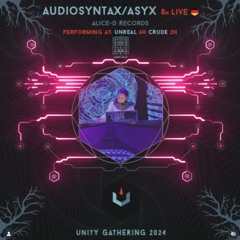 Unity Gathering 2024 - AUDIOSYNTAX LIVE (Part1)