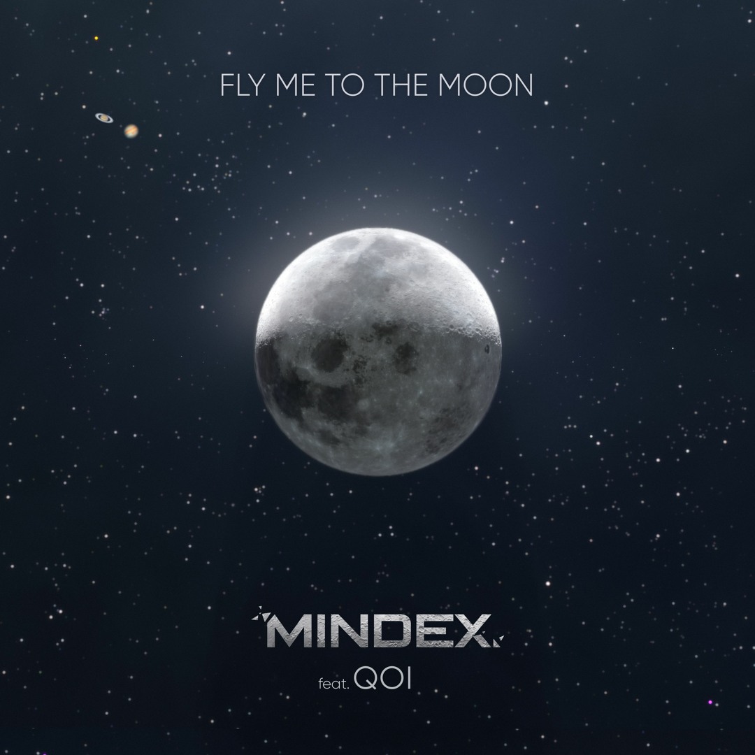 Stream Fly Me To The Moon Feat. Qoi by MINDEX | Listen online for