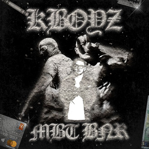 MBT x BNR - Trap Kingx (Kboyz Last Remix)