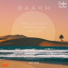 B A A K H - Live For The Third Base At Islamabad | The Launch | 7.8.2021